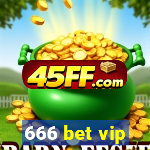666 bet vip
